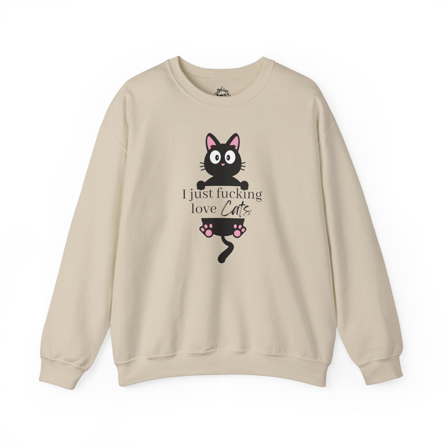 I Just Fucking Love Cats Unisex Sweatshirt