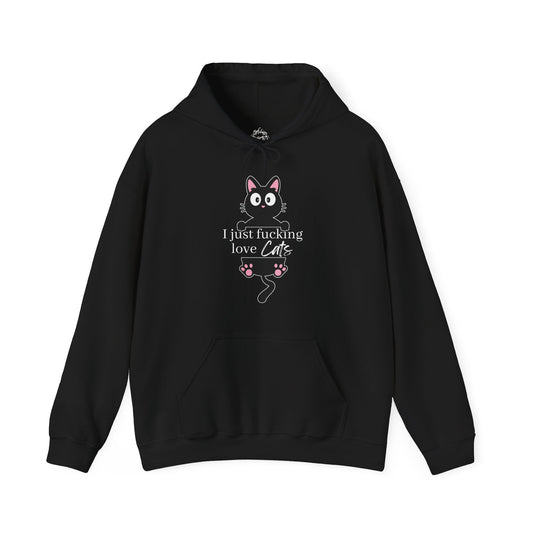 I Just Fucking Love Cats Unisex Hoodie