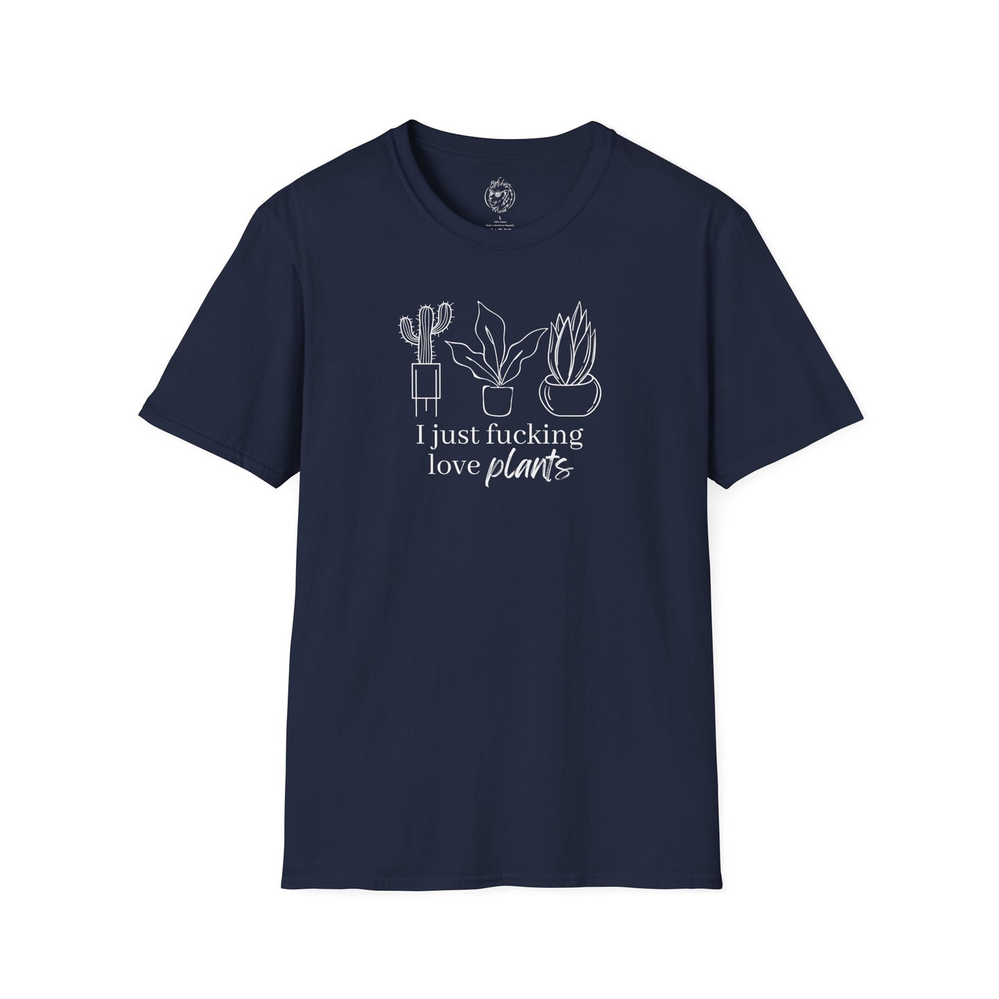 I Just Fucking Love Plants Unisex T-shirt
