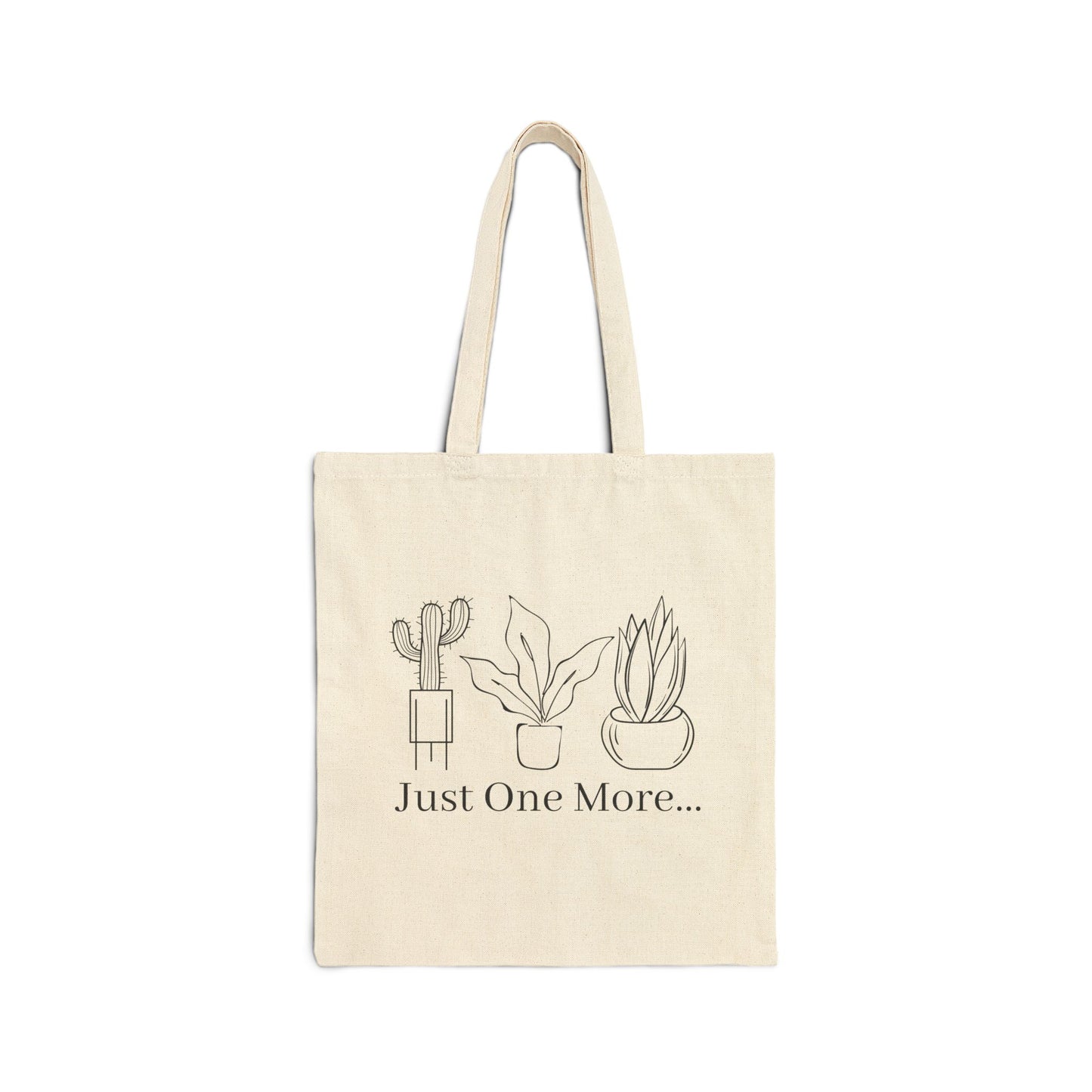 Just One More Plant Cotton Canvas Tote Bag