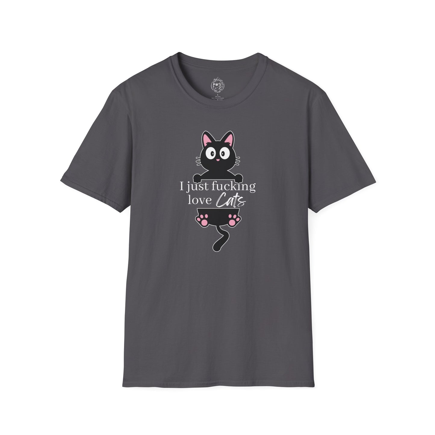 I Just Fucking Love Cats Unisex T-Shirt