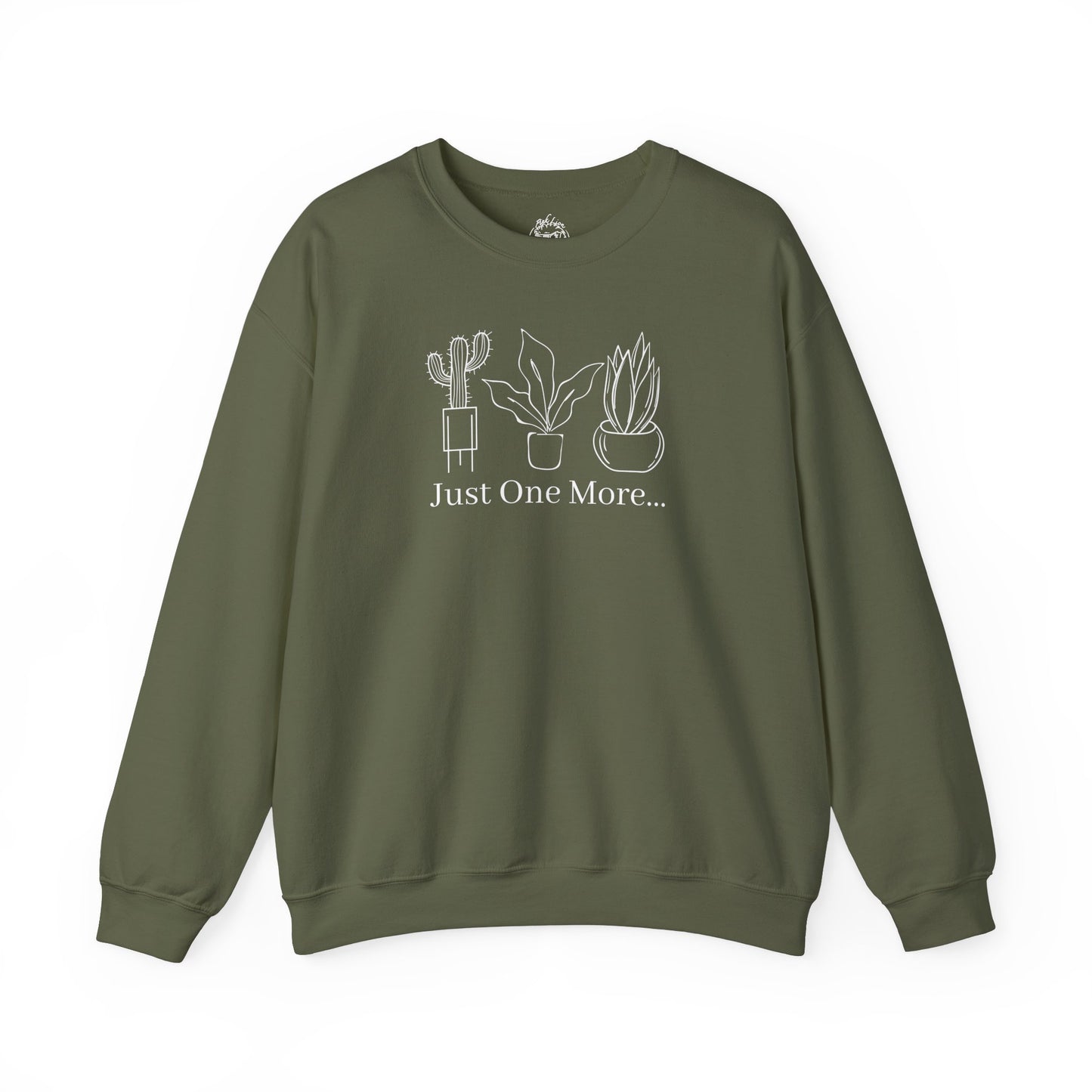 Just One More Plant Unisex Sweatshirt