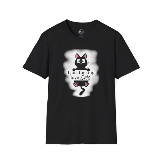 I Just Fucking Love Cats Unisex T-Shirt