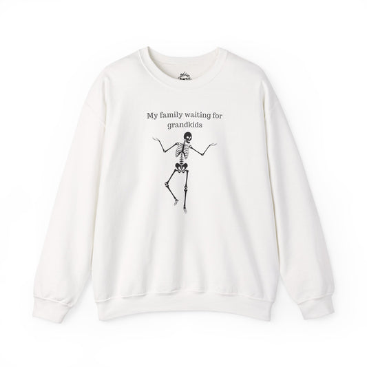 My Family Waiting For Grandkids Skeleton Unisex Sweatshirt